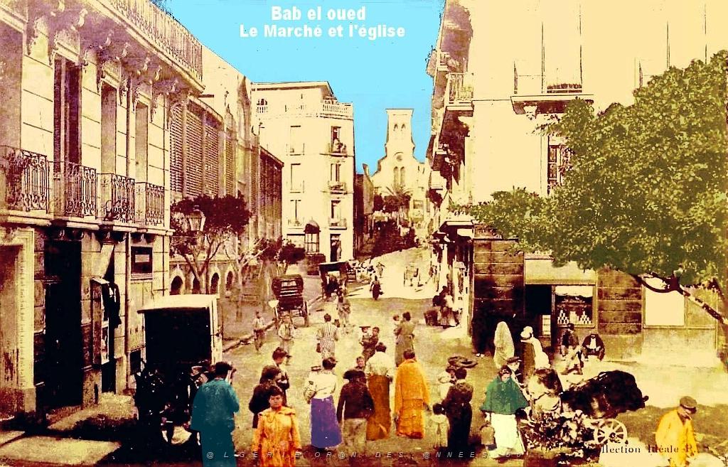 Alger - Bab-el-oued - Le marche et l'eglise.jpg